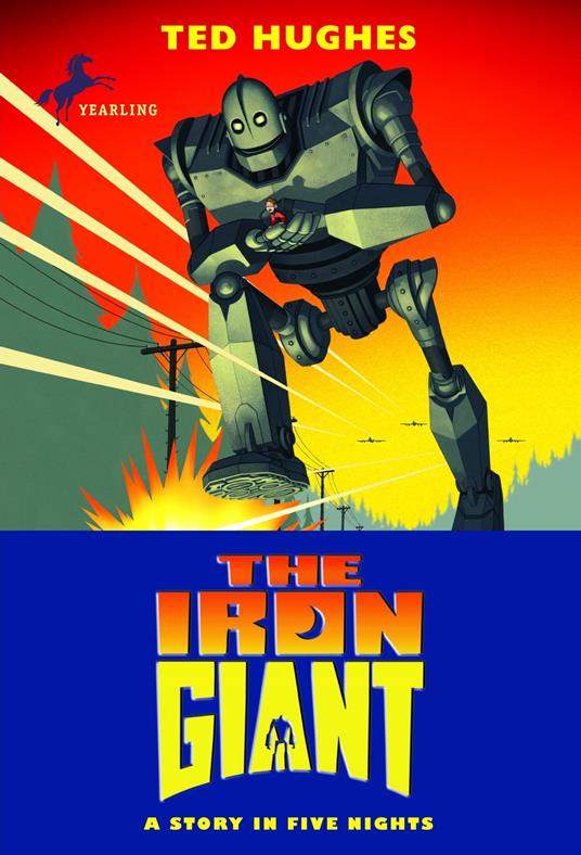 The Iron Giant - Ted Hughes,Andrew Davidson - ebook