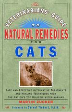 The Veterinarians' Guide to Natural Remedies for Cats