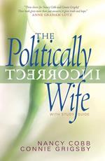 The Politically Incorrect Wife