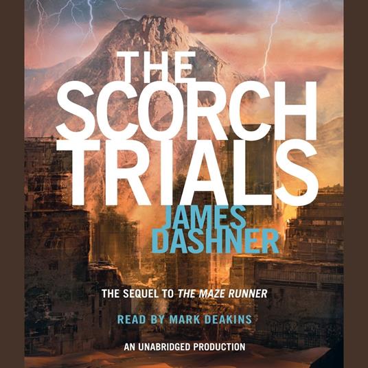 The Scorch Trials (Maze Runner, Book Two)