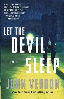 Let the Devil Sleep (Dave Gurney, No. 3): A Novel - John Verdon - cover