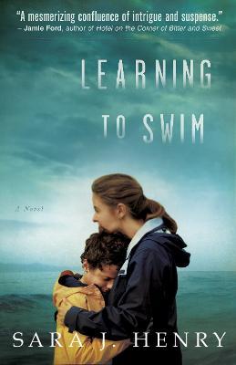 Learning to Swim: A Novel - Sara J. Henry - cover
