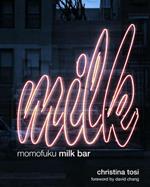 Momofuku Milk Bar: A Cookbook
