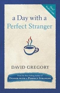 A Day with a Perfect Stranger - David Gregory - cover