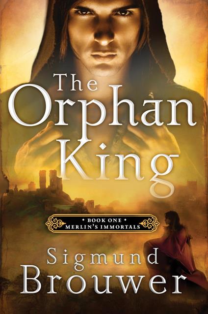 The Orphan King - Sigmund Brouwer - ebook