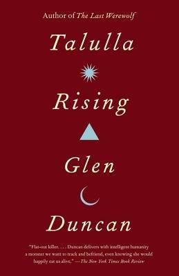 Talulla Rising - Glen Duncan - cover