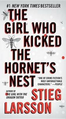 The Girl Who Kicked the Hornet's Nest: A Lisbeth Salander Novel - Stieg Larsson - cover