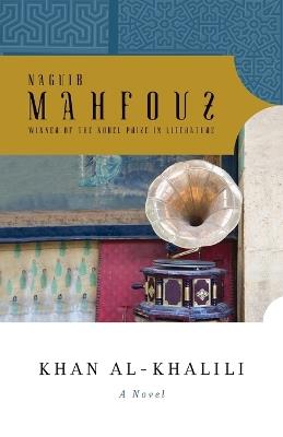 Khan al-Khalili - Naguib Mahfouz - cover