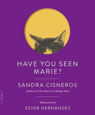 Have You Seen Marie? - Sandra Cisneros - cover