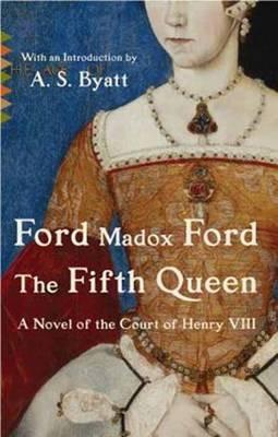 The Fifth Queen - Ford Madox Ford - cover
