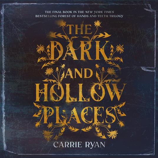 The Dark and Hollow Places