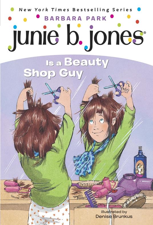 Junie B. Jones #11: Junie B. Jones Is a Beauty Shop Guy - Barbara Park,Denise Brunkus - ebook