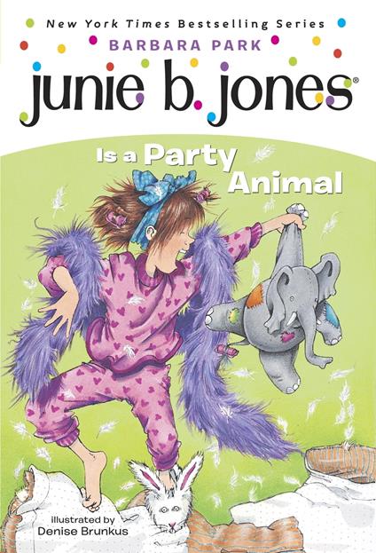 Junie B. Jones #10: Junie B. Jones Is a Party Animal