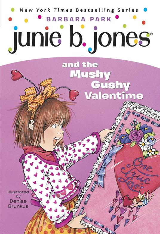 Junie B. Jones #14: Junie B. Jones and the Mushy Gushy Valentime - Barbara Park,Denise Brunkus - ebook
