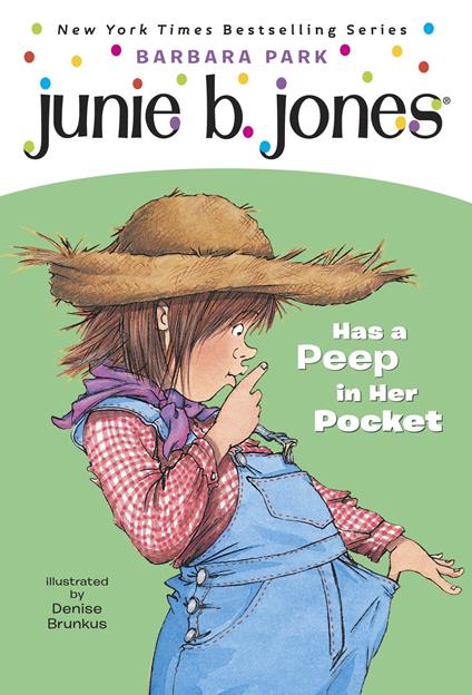 Junie B. Jones #15: Junie B. Jones Has a Peep in Her Pocket - Barbara Park,Denise Brunkus - ebook