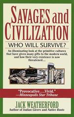 Savages and Civilization