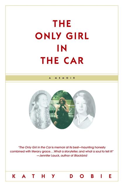 The Only Girl in the Car