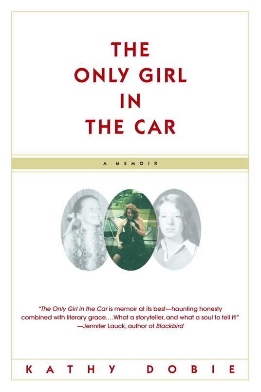 The Only Girl in the Car