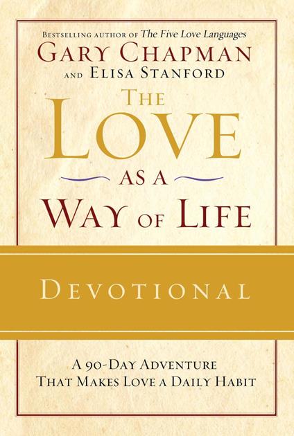 The Love as a Way of Life Devotional