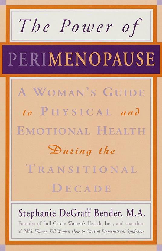 Perimenopause - Preparing for the Change, Revised 2nd Edition