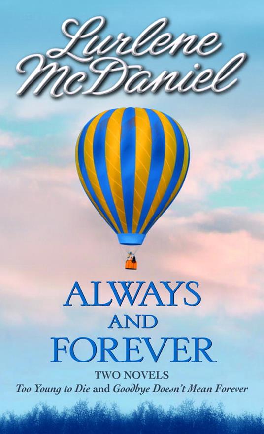 Always and Forever: Two Novels - Lurlene McDaniel - ebook