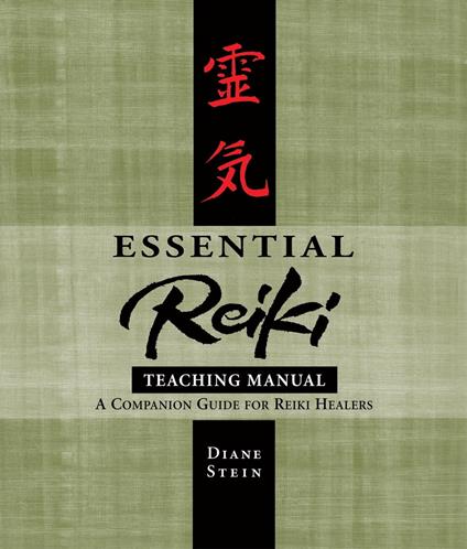 Essential Reiki Teaching Manual