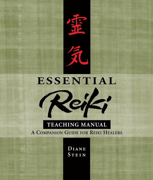 Essential Reiki Teaching Manual