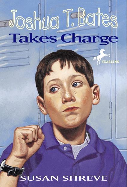 Joshua T. Bates Takes Charge - Susan Shreve - ebook