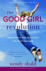 The Good Girl Revolution