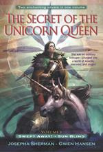 Secret of the Unicorn Queen, Vol. 1