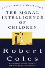 The Moral Intelligence of Children