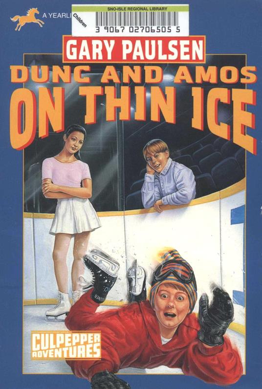 DUNC AND AMOS ON THIN ICE (CULPEPPER ADVENTURES #29) - Gary Paulsen - ebook