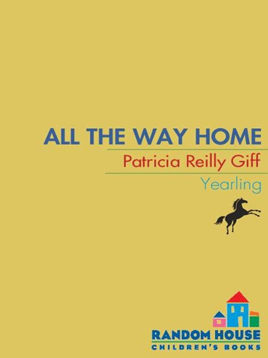 All the Way Home - Patricia Reilly Giff - ebook