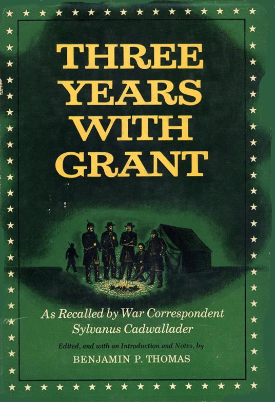 Three Years with Grant