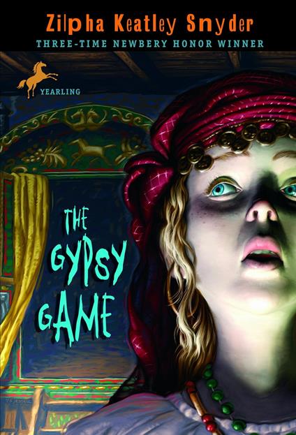 The Gypsy Game - Zilpha Keatley Snyder - ebook