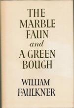 The Marble Faun and A Green Bough