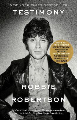 Testimony: A Memoir - Robbie Robertson - cover