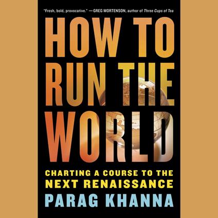 How to Run the World