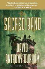 The Sacred Band: The Acacia Trilogy, Book Three