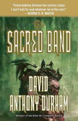 The Sacred Band: The Acacia Trilogy, Book Three - David Anthony Durham - cover