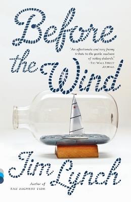 Before the Wind: A Novel - Jim Lynch - cover