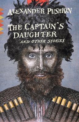 The Captain's Daughter: And Other Stories - Alexander Pushkin - cover