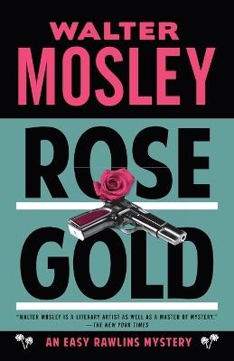 Rose Gold - Walter Mosley - cover