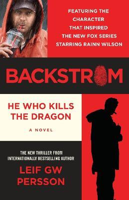 Backstrom: He Who Kills the Dragon - Leif GW Persson - cover