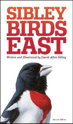 The Sibley Field Guide to Birds of Eastern North America: Second Edition - David Allen Sibley - cover