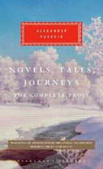 Novels, Tales, Journeys: The Complete Prose