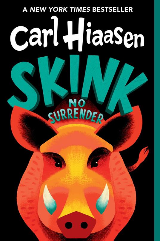 Skink--No Surrender - Carl Hiaasen - ebook