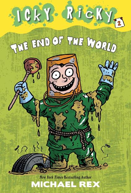 Icky Ricky #2: The End of the World - Michael Rex - ebook