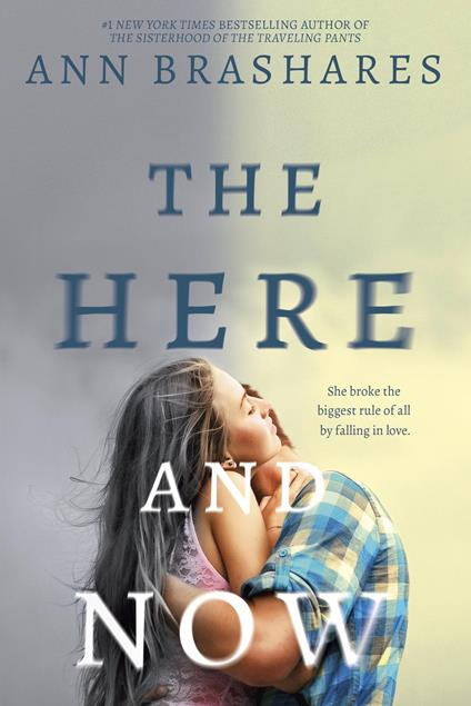 The Here and Now - Ann Brashares - ebook