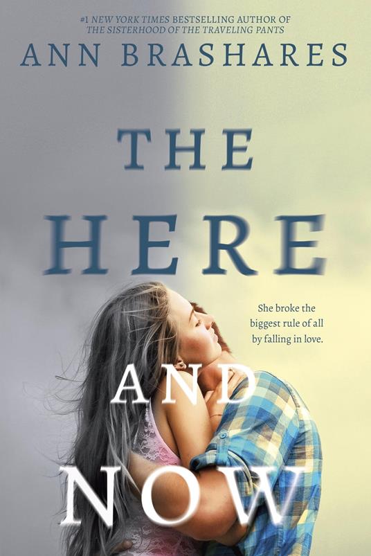 The Here and Now - Ann Brashares - ebook